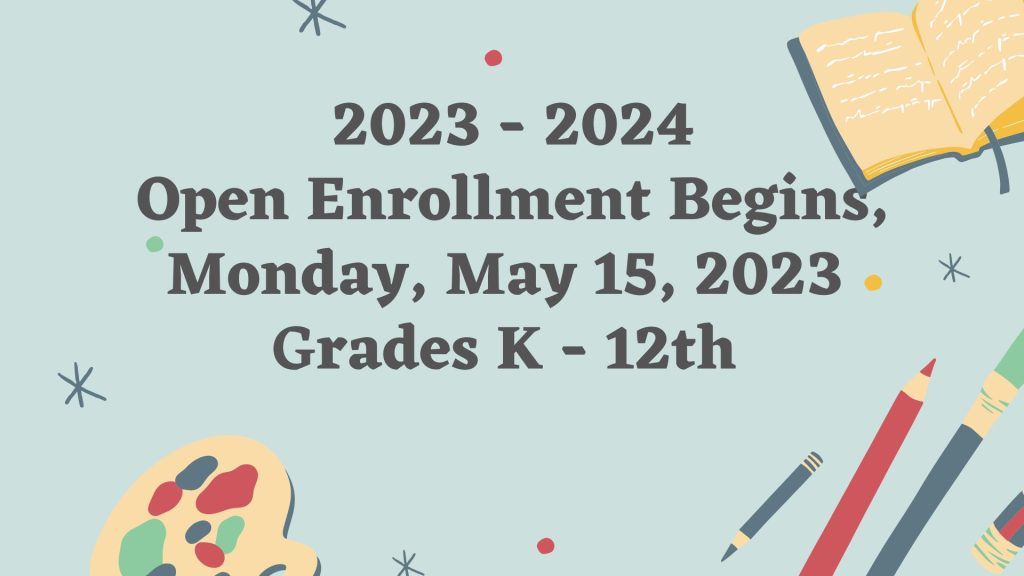 Open Enrollment Posting 2023-2024 SY