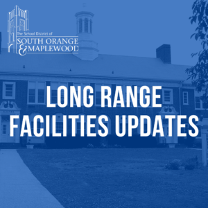 Long Range Facilities Updates_3.19.21